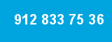 912 833 75 36